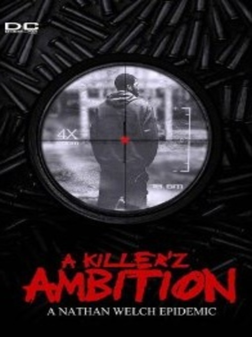 Title details for A Killer'z Ambition by Nathan Welch - Available